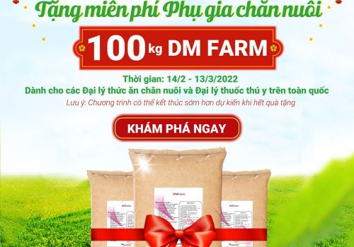 SỰ KIỆN TRI ÂN LỚN NHẤT NĂM 2022 : VIETKO BIO TẶNG MIỄN PHÍ 100 KG PHỤ GIA CHĂN NUÔI DMFARM !!