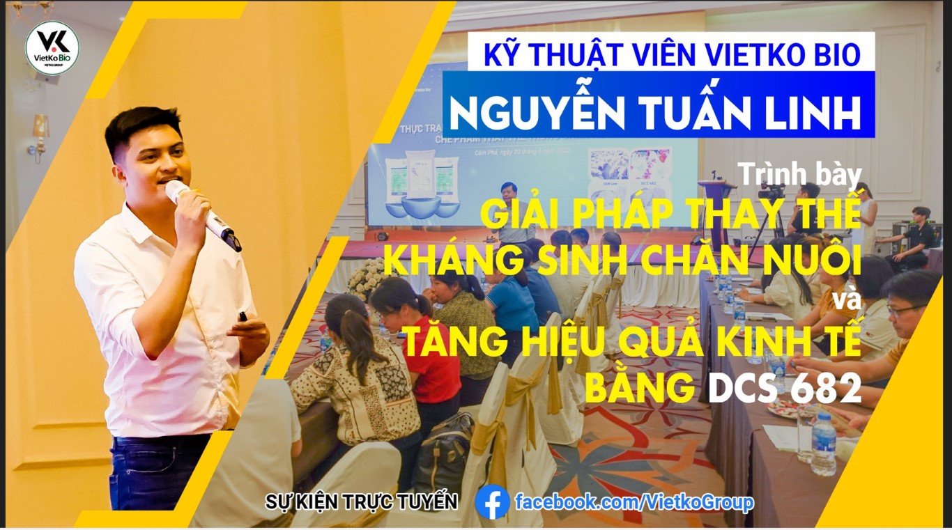 Kỹ thuật viên Nguyễn Tuấn Linh trình bày “ Giải pháp thay thế kháng sinh và tăng hiệu quả kinh tế trong chăn nuôi bằng  sản phẩm DCS 682” 
